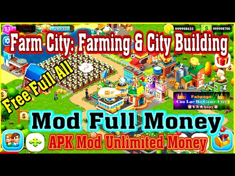 《MobileGame Lậu》 Farm City – Free Full All – Mod Full Money – APK Mod Unlimited Money #424 mới nhất 2023