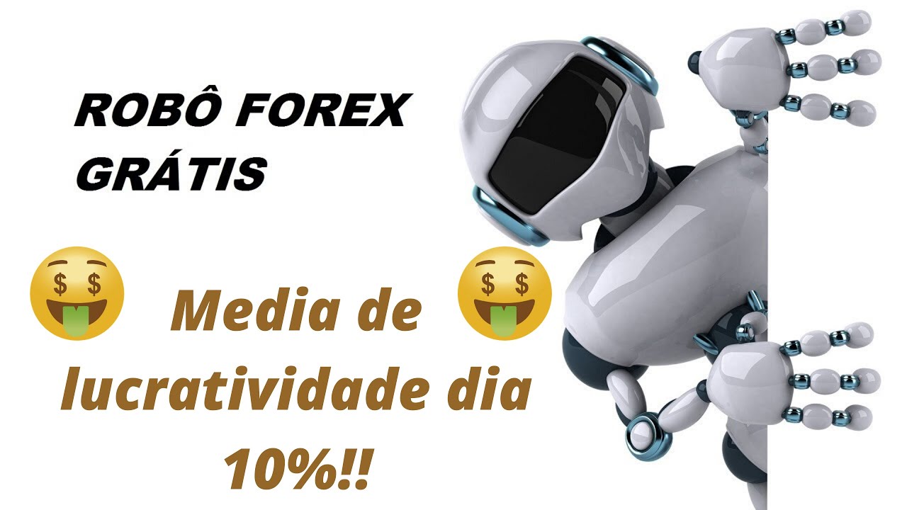 Robô Forex Grátis - Melhor Robô de Negociação Forex para Download Grátis  2023