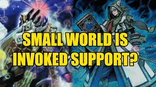 Yu-Gi-Oh! Small World is INVOKED Support!?