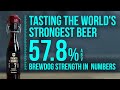 World's Strongest Beer: how we got to 57.8% | The Craft Beer Channel