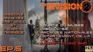 The Division 2 - EP.5 - Missions annexes (East Mall et Federal Triangle)