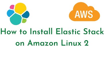 Install Elastic Stack on Amazon Linux 2 | Install Elastisearch, Logstash, Kibana, and Filebeat