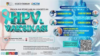 Program Kesedaran Jangkitan HPV & Vaksinasi - 'Satu Suntikan, Seribu Perlindungan'