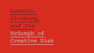Lubalin, Ginzburg, and the Triumph of Creative Risk