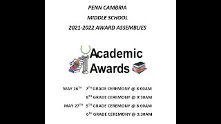 5/27/22 - 5th and 6th Grade Academic Awards Assembly