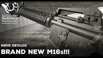 H3VR Early Access Devlog - Update 107e3 - Brand New M16s!!!