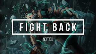 Fight Back  Neffex  Sub Espaol