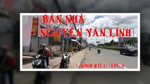 Bán Nhà || Bán nhà trục chính hẻm đường Nguyễn Văn Linh || Nhà Ninh Kiều gần chợ Hưng Lợi