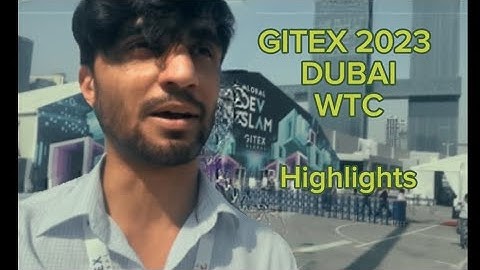 GITEX Global 2023 | Dubai | Highlights and Overview | Microsoft, Amazon, Meta Etc |
