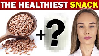 Mix flax seeds with THIS, the #1 snack to prevent chronic diseases