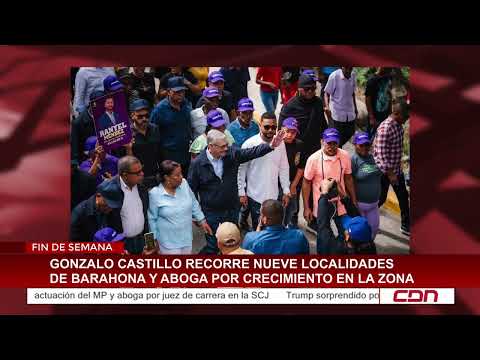Gonzalo Castillo visits nine locations in Barahona and advocates for growth in the area