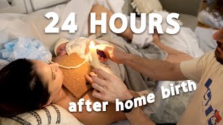 24 hours after Home Birth | *REAL &amp; RAW* first full day Postpartum with a Newborn