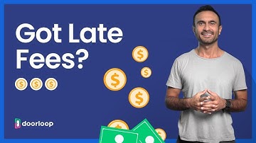 Everything You Need To Know About Late Rent Fees