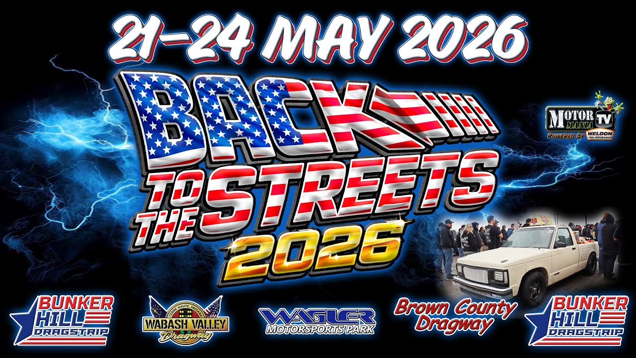 🏁 BACK TO THE STREETS 2026 — NO PREP DRAG RACING - BUNKER HILL DRAGWAY