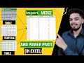 How to Import, Merge multiple sheets and Analyze Data with Power Query, Power Pivot In MS Excel