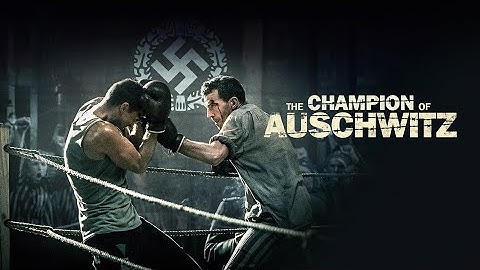 THE CHAMPION OF AUSCHWITZ Official Trailer (2021) boxing champion Tadeusz Teddy Pietrzykowski,