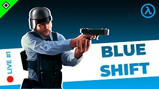 First Playing Half-Life Blue Shift #1