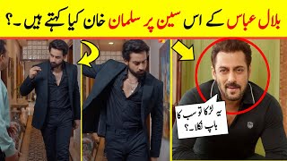 Salman Khan About Bilal Abbas Viral Scene ishą Murshid Episode 19 Ishq murshid Epi 20 promo