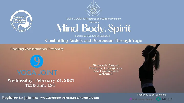 Mind, Body, Spirit Series - Episode 1: Combatting Anxiety and Depression Through Yoga