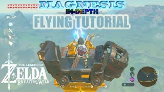 Zelda Breath Of The Wild - Magnesis In-Depth Flying Tutorial