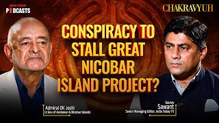The Great Nicobar Game Changer | Chakravyuh | EP 36