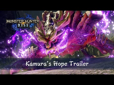 Monster Hunter Rise - Kamura's Hope Trailer