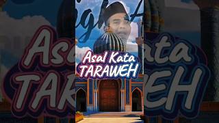 origin of the word taraweh #short sermon #ustadzabdulsomad