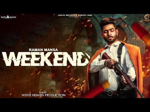 Weekend ][ Raman Mansa ] BeatGun ] Official Video [ New Punjabi Song 2021 ] WHITE HEAVEN PRODUCTION