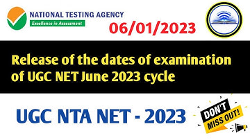 PUBLIC NOTICE 05 January 2023: Release of the Dates of Examination of UGC NET June 2023 Cycle