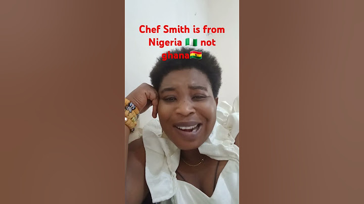 CHEF SMITH is not from ghana🤣😅