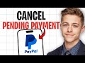 How to Cancel a PayPal Pending Payment (Cancel a Pending Payment on PayPal) ✅