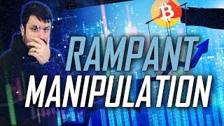 This Bitcoin Dip - Rampant Manipulation