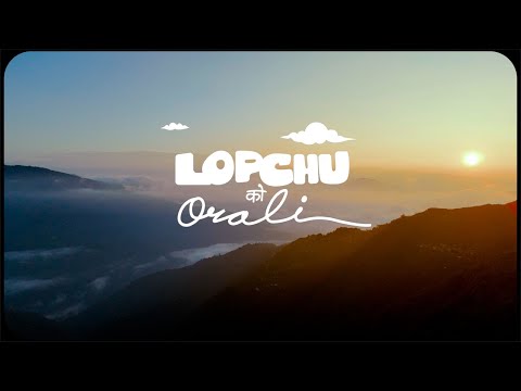 Bipul Chettri - Lopchu ko Orali