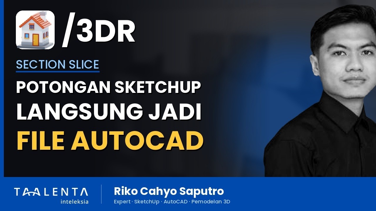 Gambar Potongan dari SketchUp Bisa Langsung Jadi File AutoCAD lewat Section Slice