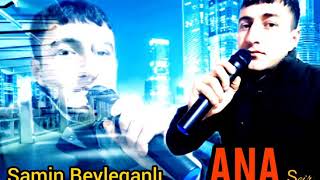 Şamin Beyleqanli - Ana Şeiri Qemli Seir 2020