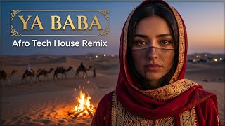 Ya Baba (Sidi Mansour) - Arash Mohseni Afro Soul Deep Bass Remix 2026