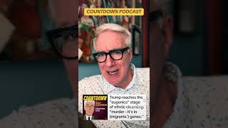 TRUMP REACHES EUGENICS STAGE OF ETHNIC CLEANSING Tues Countdown Pod https tinyurl