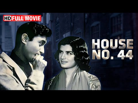 House No 44 | Dev Anand & Kalpana Kartik | Old Classic Bollywood Full Movie HD