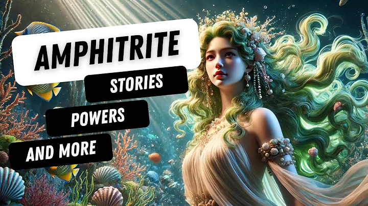 Greek Goddess Amphitrite: Stories, Powers, and Everything You Need to Know
