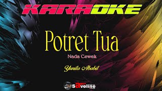 POTRET TUA ND CEWEK || KARAOKE 