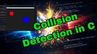 Making Collision Detection From Scratch using C (Bangla)