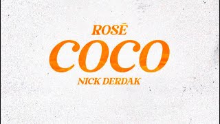 Rosé - Coco Ft. Nick Derdak (Official Audio)