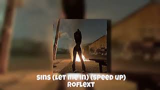 kanii - sins (let me in) (speed up) roflext