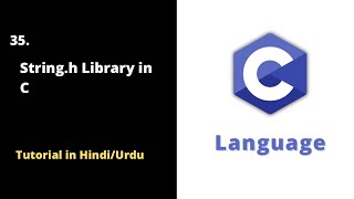 String Functions In C & string. h Library | C Language tutorial 2022 in Urdu/Hindi - Learn and Earn