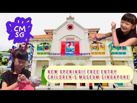 CHILDREN’S MUSEUM SINGAPORE..