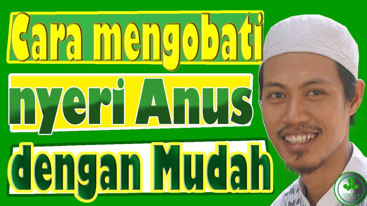 Cara mengobati nyeri anus dengan mudah