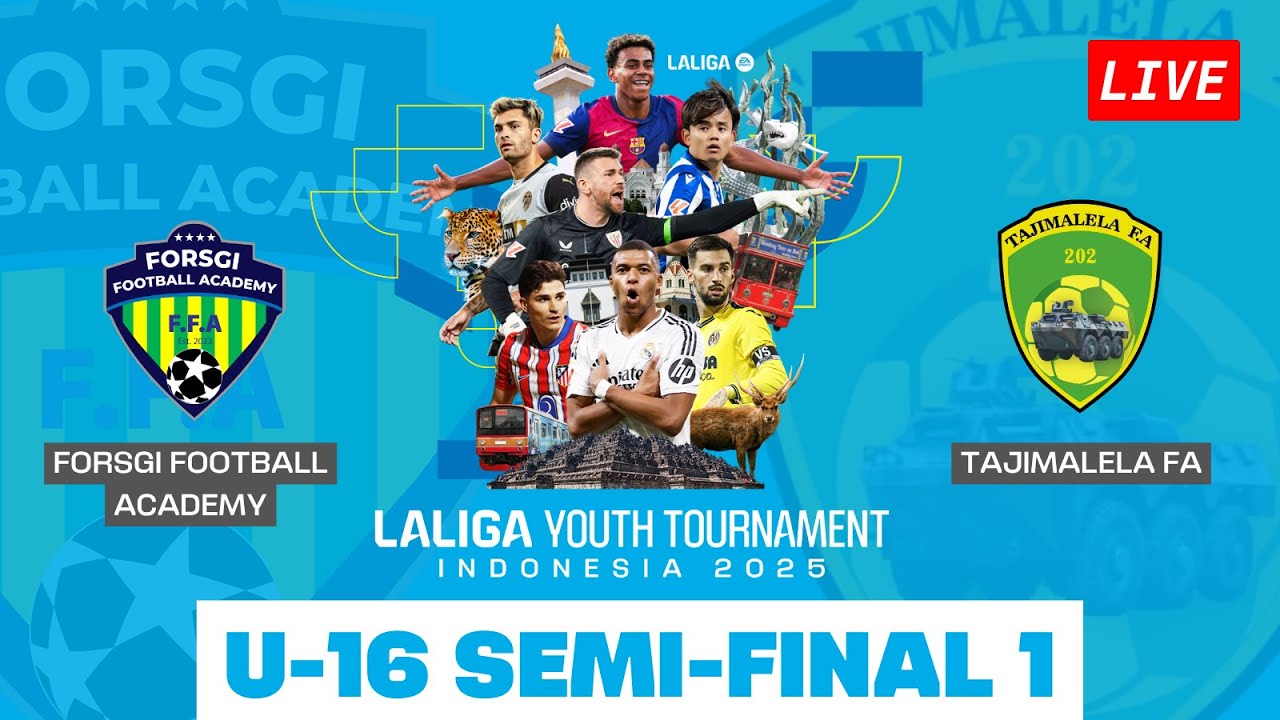 LLYT INDONESIA 2025 - U-16 SEMIFINAL 1 - FORSGI FOOTBALL ACADEMY VS TAJIMALELA FA - U-16 SEMIFINAL 1