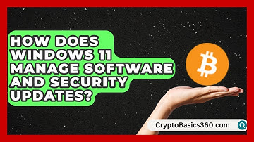 How Does Windows 11 Manage Software and Security Updates? | All About Operating Systems News
