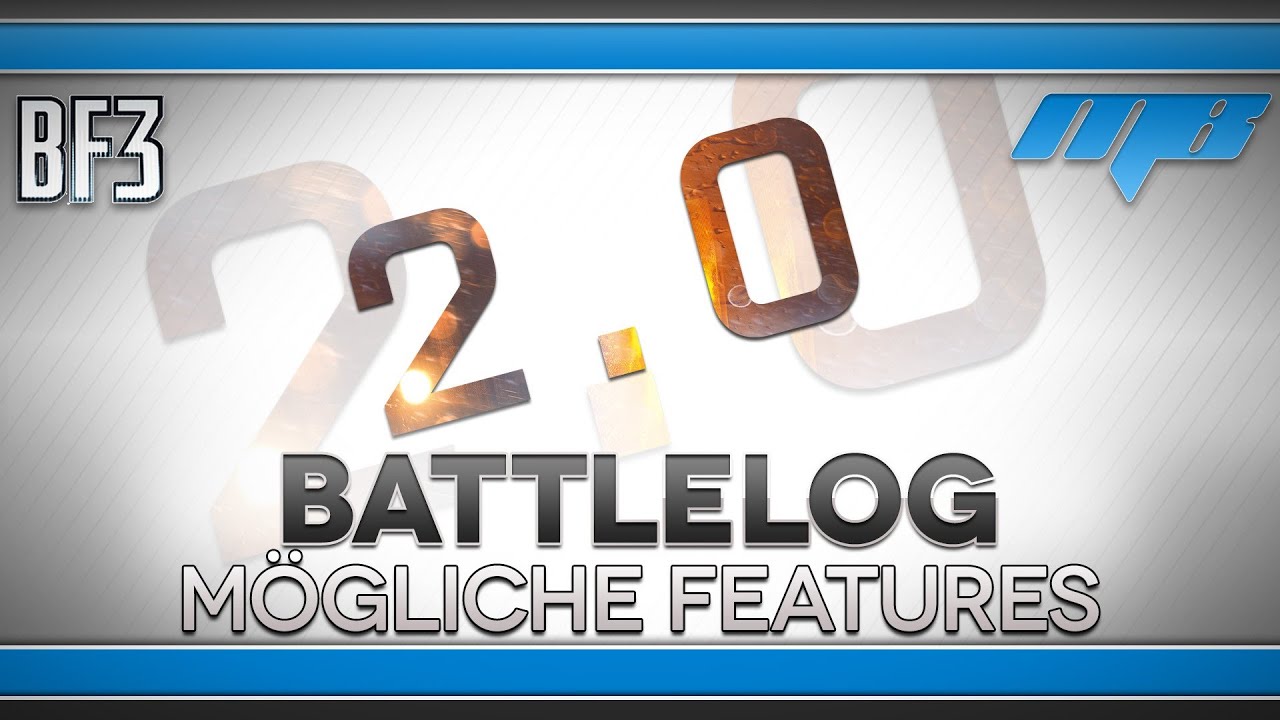 Battlelog 2.0 Features - Wunschliste (BF3 Gameplay/GameDoku)