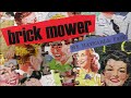Brick Mower - Touchdown Jesus